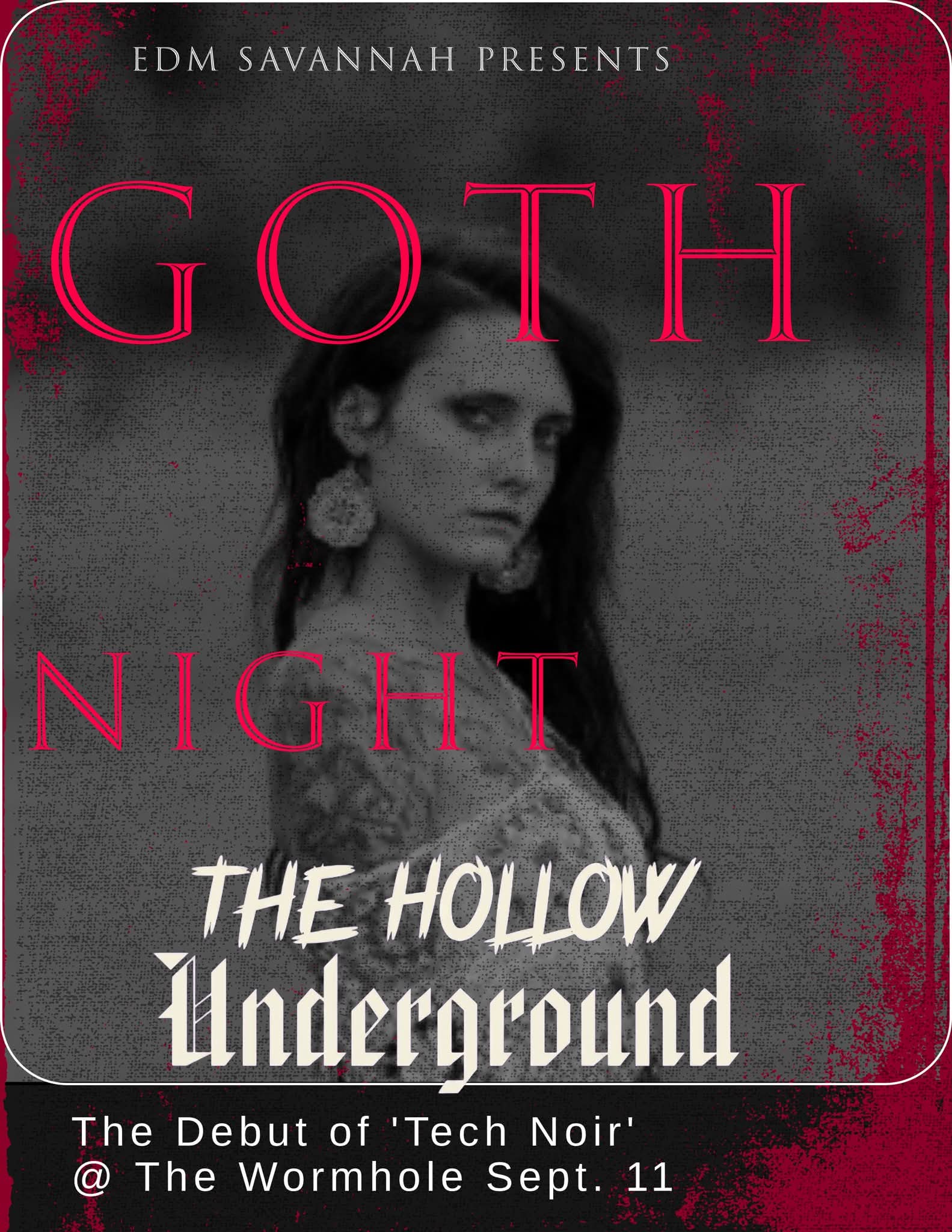 EDM Savannah presents Goth Night: The Hollow Underground, the debut of Tech Noir, at The Wormhole September 11
